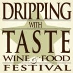 2012 Dripping with Taste Wine & Food Festival