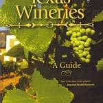 “Texas Wineries: A Guide” book review