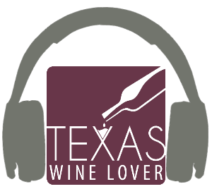 Texas Wine Lover podcast