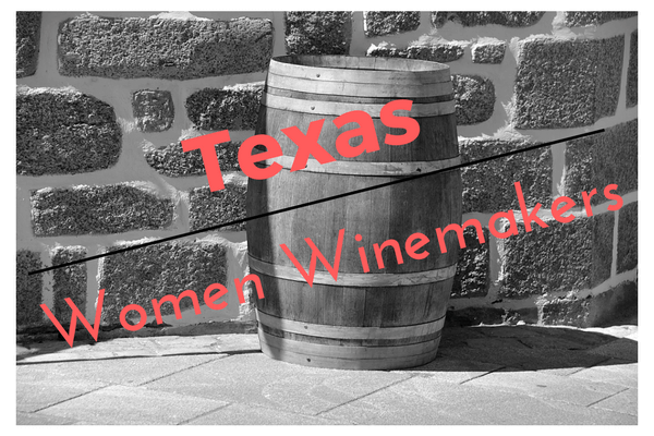 Texas Women Winemakers