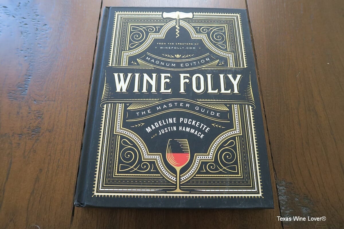 Wine Folly Magnum Edition The Master Guide Texas Wine Lover®