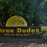 Three Dudes Winery Revisited