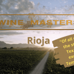 WineMasters Review: Rioja, Spain