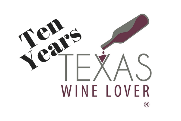 10 Year Anniversary of Texas Wine Lover