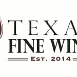 Texas Fine Wine Announces Big Wins at Recent Wine Competitions