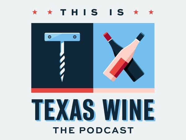 This Is Texas Wine podcast