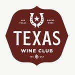 Discover Texas Wines – Texas Wine Club – Part 6