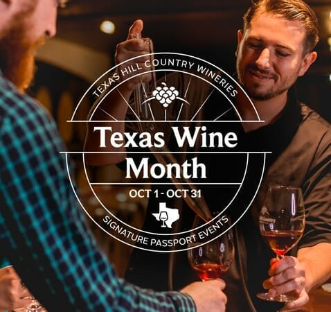 Texas Hill Country Wineries October Passport Tickets Now on Sale